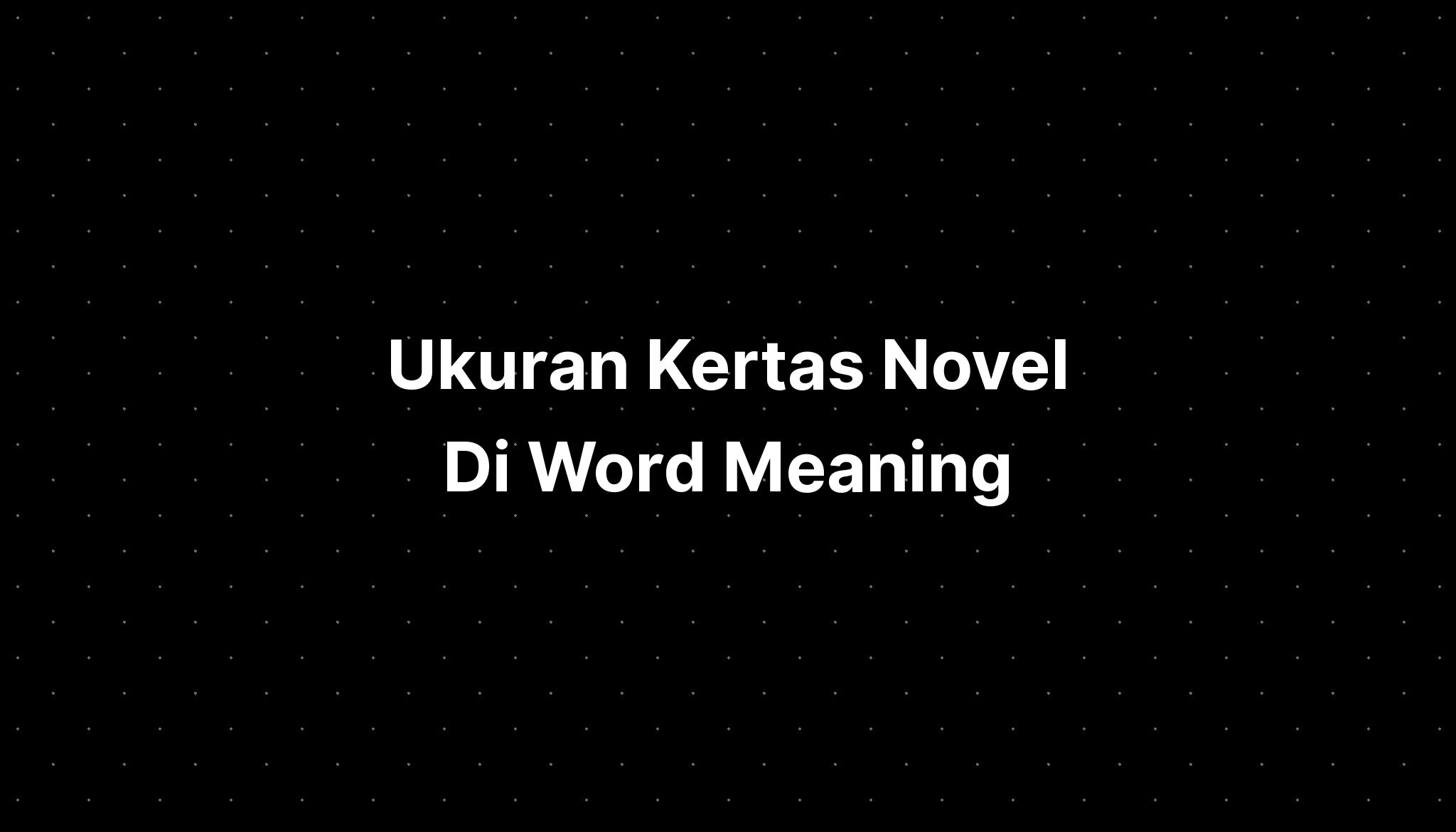 Novel Word Meaning